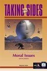 Taking Sides : Clashing Views on Moral Issues [Click for larger image]