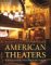 American Theaters : Performance Halls of the Nineteenth Century cover