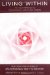 Living Within : Yoga Approach to Psychological Health & Growth cover