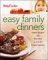 Betty Crocker Easy Family Dinners : Simple Recipes and Fun Ideas to Turn Meal Time to Quality Time cover
