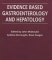  Evidence Based Gastroenterology and Hepatology
