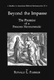 Beyond the Impasse : The Promise of a Process Hermeneutic [Click for larger image]