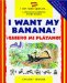 I Want My Banana! / Quiero Mi Platano! : Quiero Mi Platano cover