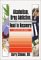 Alcoholism, Drug Addition, and the Road to Recovery : Life on the Edge cover
