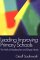  Leading Improving Primary Schools: The Work of Heads and Deputies