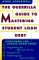 The Guerrilla Guide to Mastering Student Loan Debt: Everything You Should Know About Negotiating the Right Loan for You, Paying It Off, Protecting Your Financial Future
