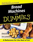 Bread Machines for Dummies [Click for larger image]