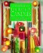 The Book of Candles : A Practical and Creative Guide to Using Candles Decoratively, Indoors and Out cover
