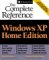 Windows Xp Home Edition : The Complete Reference cover
