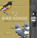 Bird Songs : 250 North American Birds in Song [Click for larger image]