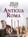 Atlas Historico De La Antigua Roma/ Historical Altas of Ancient Rome cover