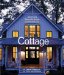 Cottage : America's Favorite Home Inside And Out cover