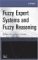  Fuzzy Expert Systems and Fuzzy Reasoning
