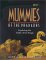  Mummies of the Pharaohs: Exploring the Valley of the Kings
