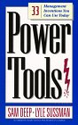 Power Tools : 33 Management Inventions You Can Use Today [Click for larger image]