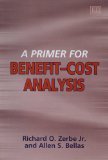 A Primer for Benefit-Cost Analysis [Click for larger image]