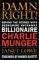 Damn Right! : Behind the Scenes With Berkshire Hathaway Billionaire Charlie Munger cover