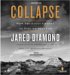 Collapse : How Societies Choose to Fail or Succeed cover