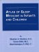 Atlas of Sleep Medicine in Infants and Children cover