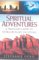 Spiritual Adventures : A Traveler's Guide to Extraordinary Vacations cover