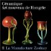 Ceramique, Art Nouveau De Hongrie : La Manufacture Zsolnay cover