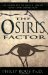 The Osiris Factor : New Solutions for Overcomng Human Destructiveness cover