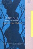 Eric Gill : Man of Flesh and Spirit [Click for larger image]