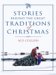 Stories Behind The Great Traditions Of Christmas cover