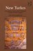 New Turkes : Dramatizing Islam And The Ottomans In Early Modern England cover