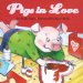Pigs In Love cover