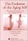 The Evolution of the Aging Self : The Societal Impact on the Aging Process cover