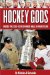 Hockey Gods : The Inside Story of the Red Wings' Hall-Of-Fame Team cover