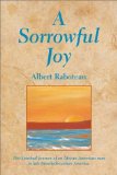 A Sorrowful Joy [Click for larger image]