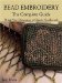 Bead Embroidery : The Complete Guide cover