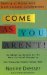 COME AS YOU AREN'T! : Feeling at Home With Multicultural Celebrations cover