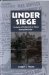 Under Siege : Portraits of Civilian Life in France During World War I cover