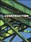  Construction: Principles, Materials and Methods