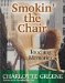 Smokin' the Chair : Touching Memories cover