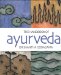 The Handbook of Ayurveda : India's Medical Wisdom Explained cover