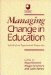 Managing Change in Education : Individual and Organizational Perspectives cover