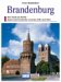 Brandenburg : Das Land Um Berlin  Kunst Und Geschichte Zwischen Elbe Und Oder cover