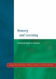 Memory and Learning : A Practical Guide for Teachers [Click for larger image]