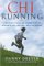 ChiRunning : A Revolutionary Approach to Effortless, Injury-free Running cover