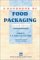 A Handbook of Food Packaging
