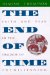 The End of Time : Faith and Fear in the Shadow of the Millennium cover