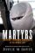 Martyrs : Innocence, Vengeance And Despair In The Middle East cover