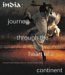 India : Journey Through the Heart of a Continent cover