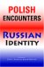 Polish Encounters, Russian Identity cover