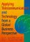 Applying Telecommunications and Technology from a Global Business Perspective cover