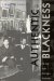 Authentic Blackness : The Folk in the New Negro Renaissance cover